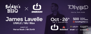 Soldat&rsquo;s BBQ x Emerson  present  James Lavelle at Arcadia